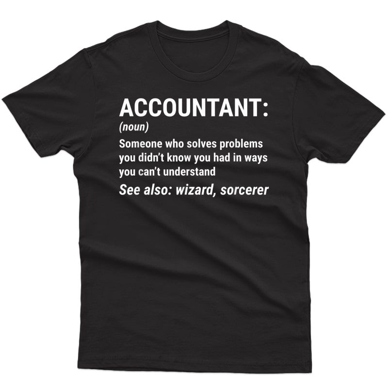 Accountant Definition Funny Accounting Cpa T-shirt