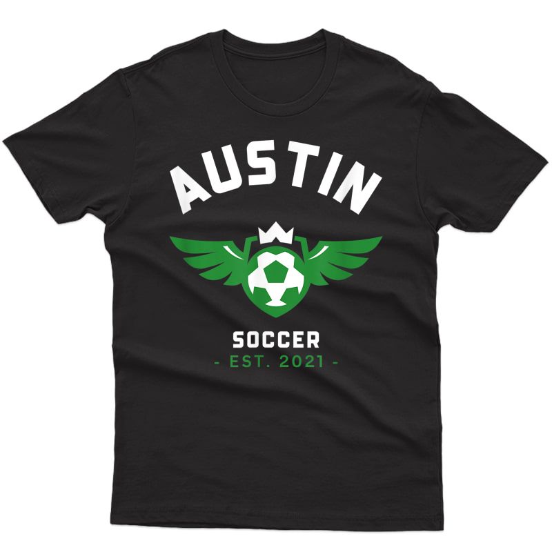 Austin Soccer Team Fc Texas Sports T-shirt