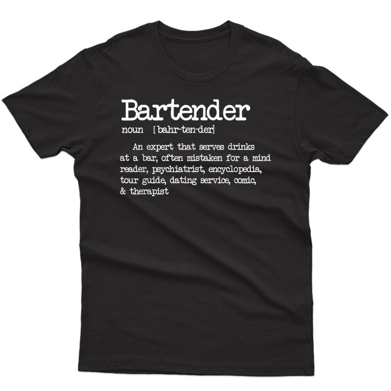 Bartender Definition Funny Cocktail Bar Mixologist T Shirt T-shirt