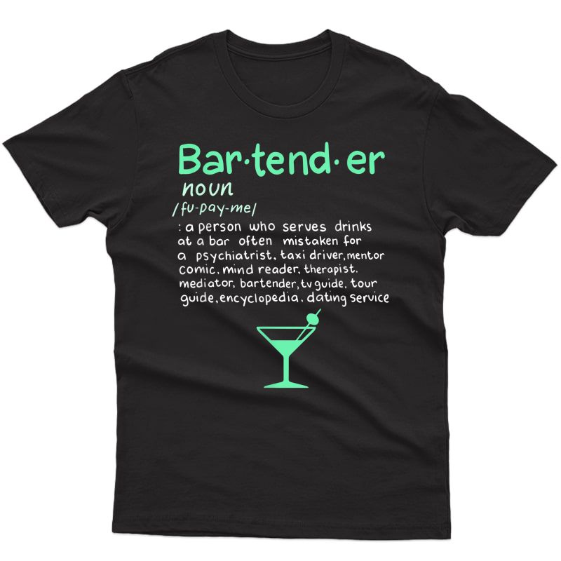 Bartender Noun Definition T Shirt Funny Cocktail Bar Gift T-shirt