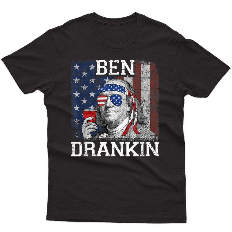 Ben Drankin Beer 4th Of July Funny Patriotic Usa T-shirt