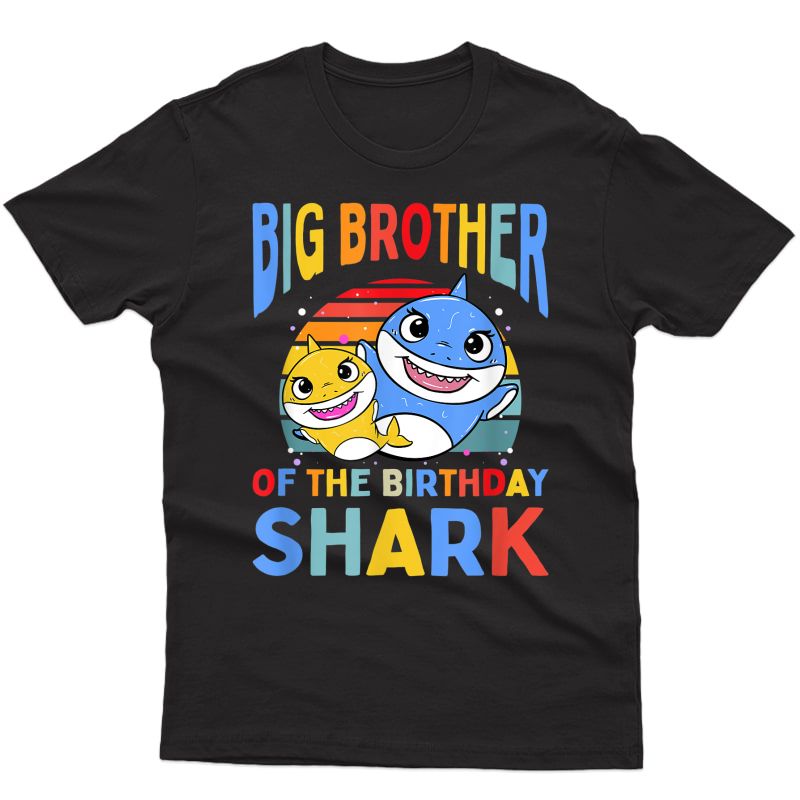 Big Brother Of The Birthday Shark Bro Matching Family T-shirt