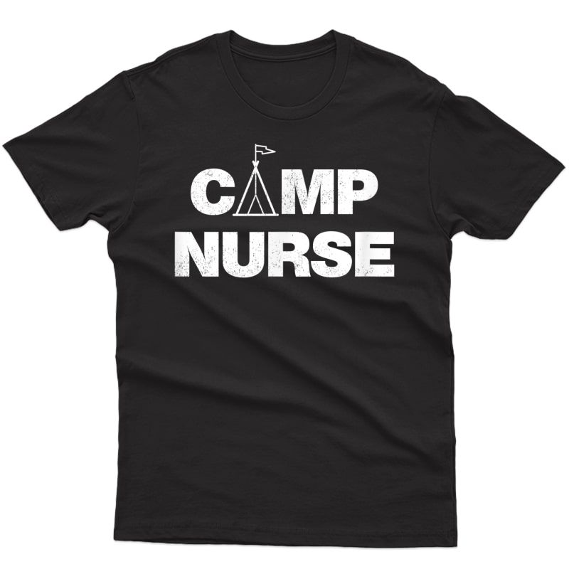 Camp Nurse T Shirt