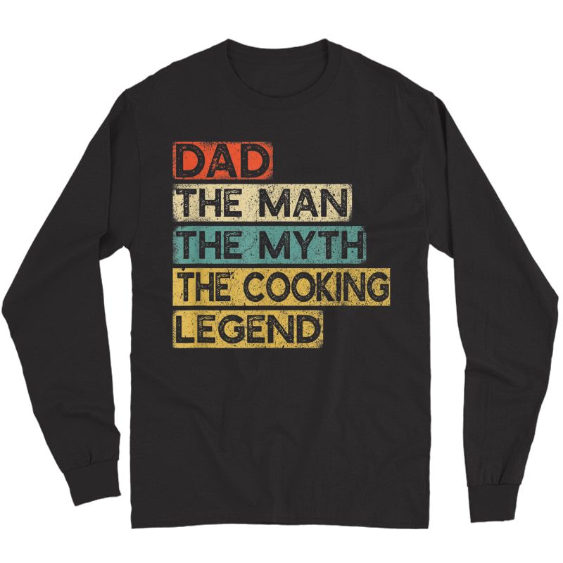 Chef Dad Cooking Legend Home Cook Father's Day T-shirt Long Sleeve T-shirt