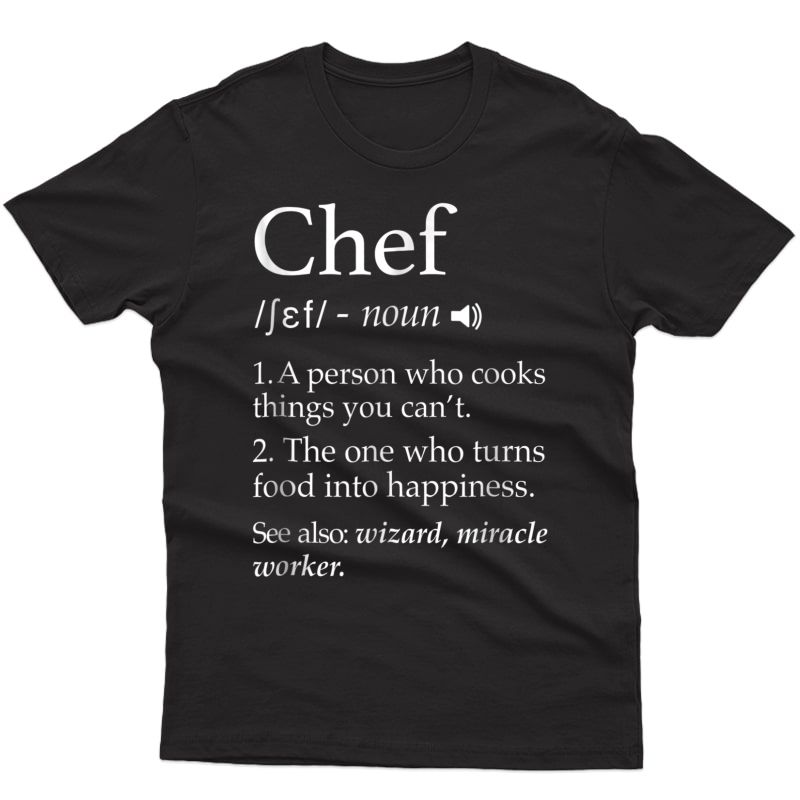 Chef Definition Funny Line Cook T Shirt Cooking Gifts Chefs