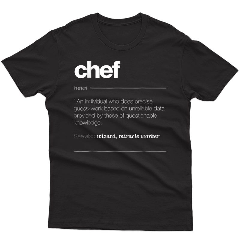 Chef Definition T Shirt - Funny Cooking Gift Tee