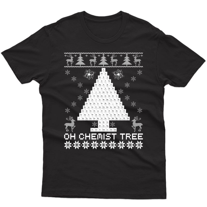 Chemist Tree Shirt Oh Chemistry Ugly Christmas Apparel Gift