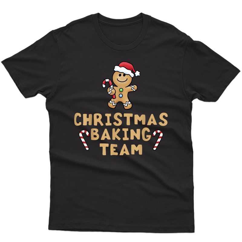 Christmas Baking Team Gingerbread Man Candy Cane T-shirt