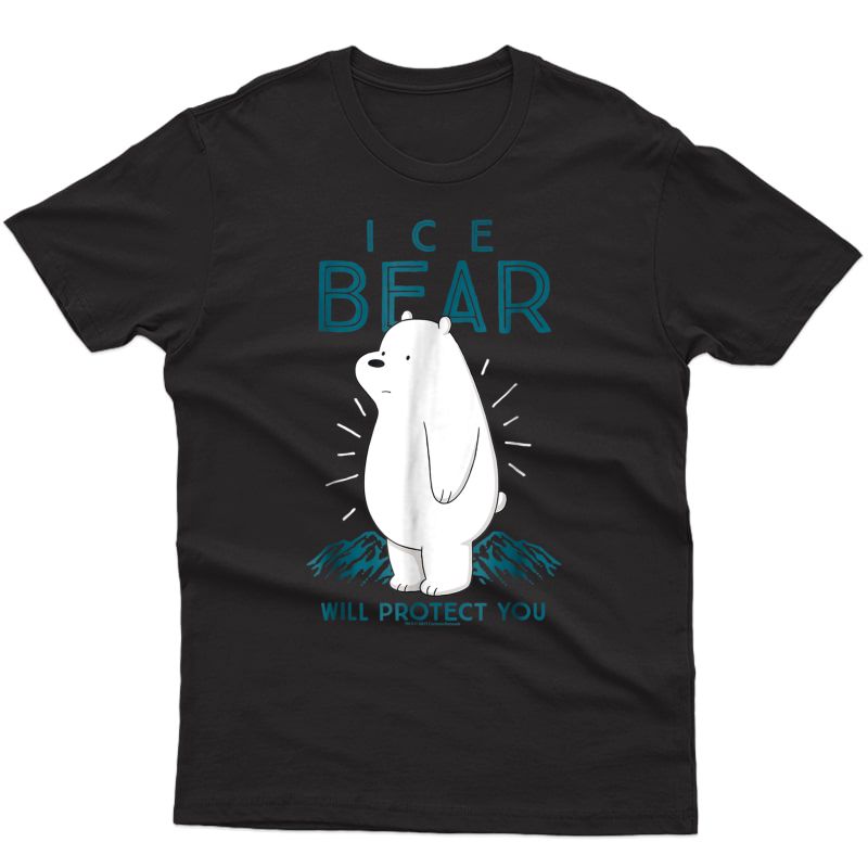 Cn We Bare Bears Ice Bear Will Protect You Graphic T-shirt