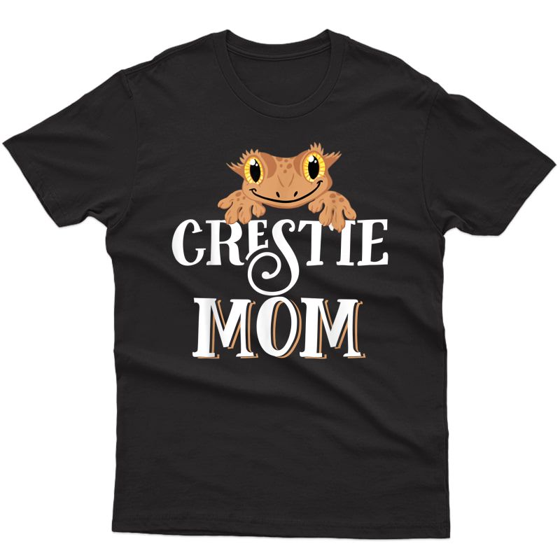 Crested Gecko Mom, Gecko Lover, Cute Crestie, Reptile Mom T-shirt