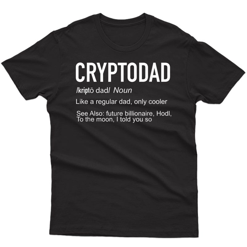 Cryptodad Crypto Dad T-shirt