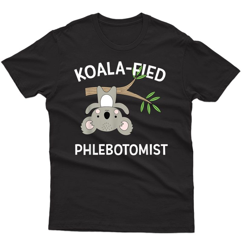 Cute Koala Phlebotomist T-shirt Funny Pun Medical Gift