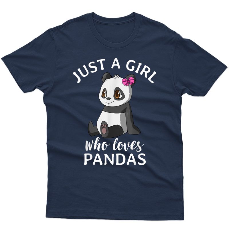 Cute Panda T Shirts For Girls Just A Girl Who Loves Pandas T-shirt