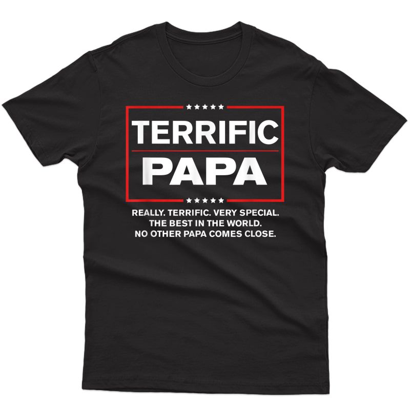 Donald Trump Fathers Day Gift For Papa Funny Campaign Sign T-shirt