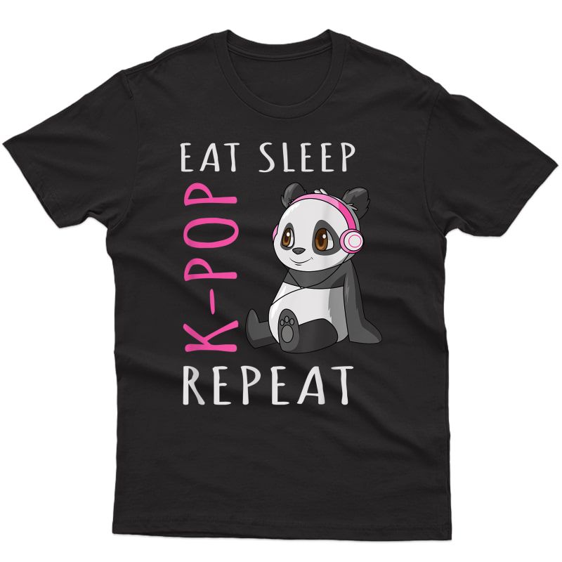 Eat Sleep K-pop Repeat Kpop Panda Shirt For Girls Tee T-shirt
