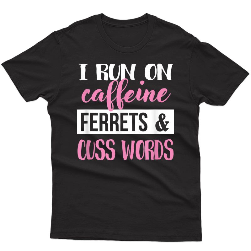 Ferret T-shirt