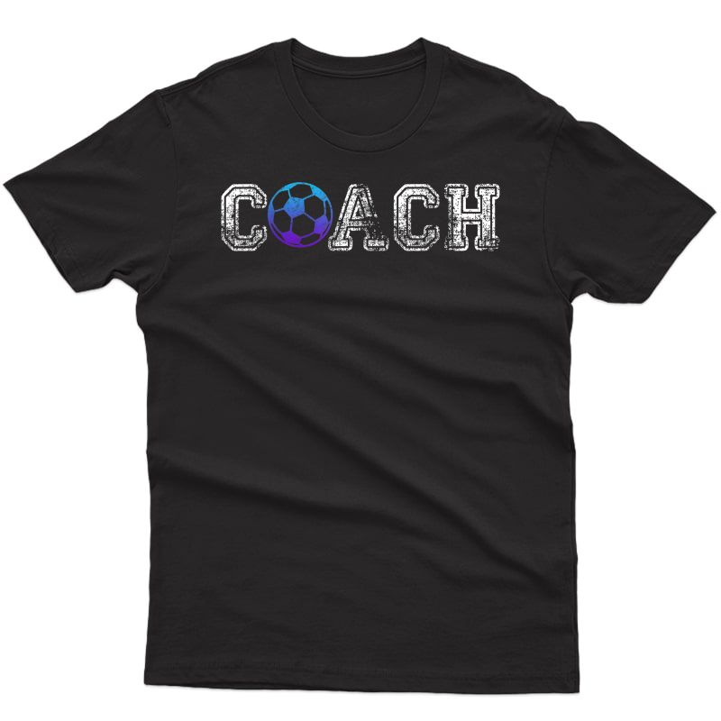 For Coaches Head Coach Soccer Coach T-shirt