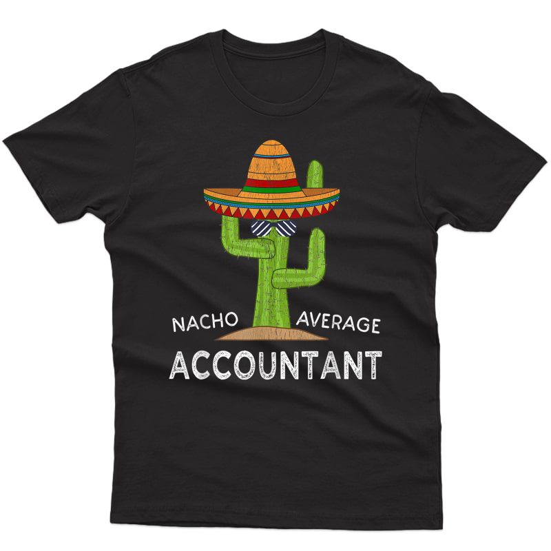 Fun Hilarious Accounting Gift | Funny Meme Saying Accountant T-shirt