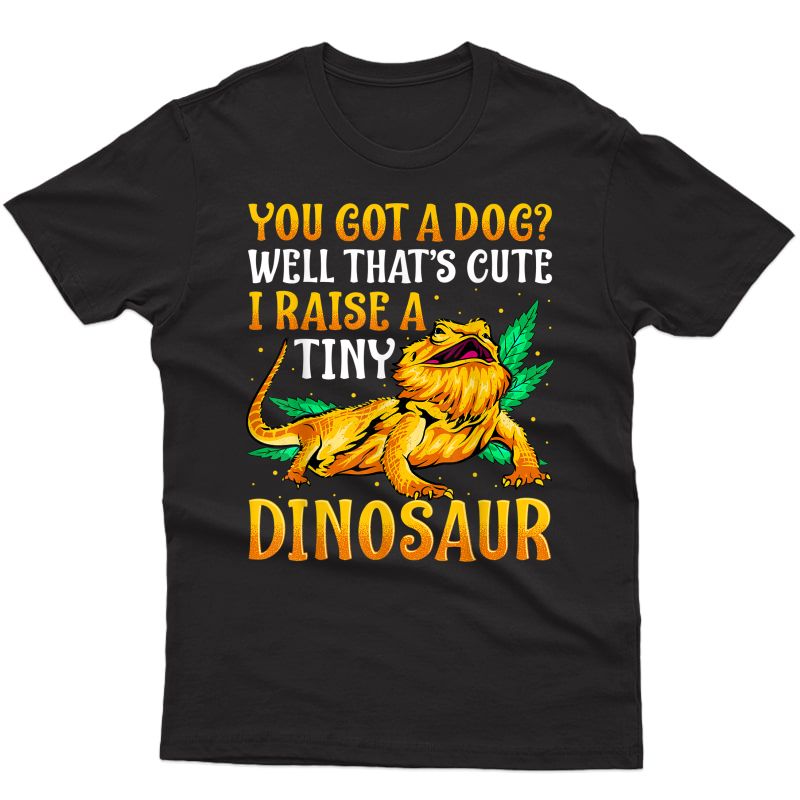Funny Bearded Dragon Shirt Pet Reptile Lizard Lover Gifts T-shirt