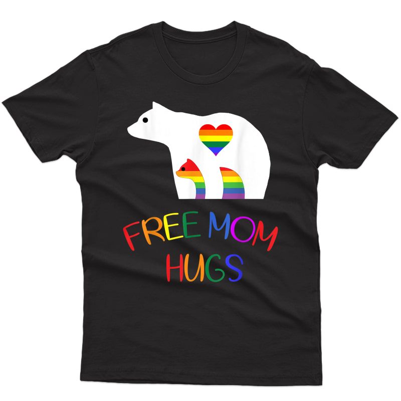 Gay Lgbt Pride Mama Bear For Free Mom Hugs T-shirt