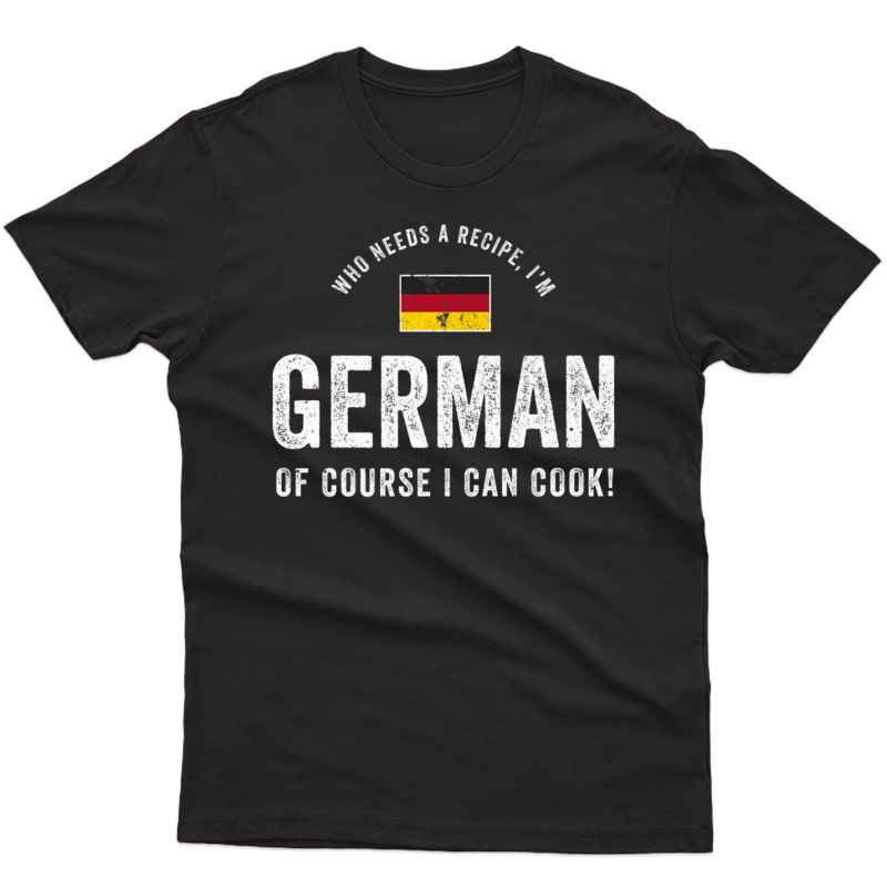 German Food Chef Flag Cute Funny Cooking T-shirt
