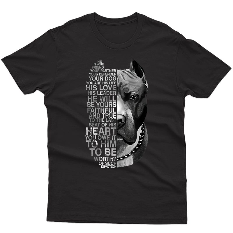 He Is Your Friend Your Partner Your Dog Pitbull T-shirt