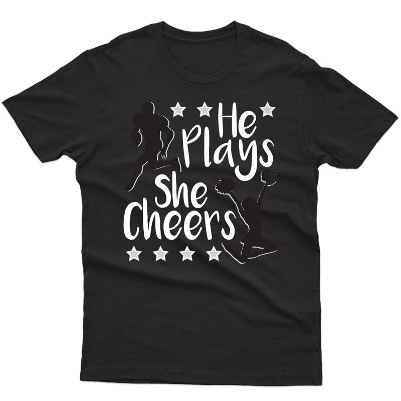 He Plays She Cheers Football Son Cheerleader Daughter Gift Premium T-shirt