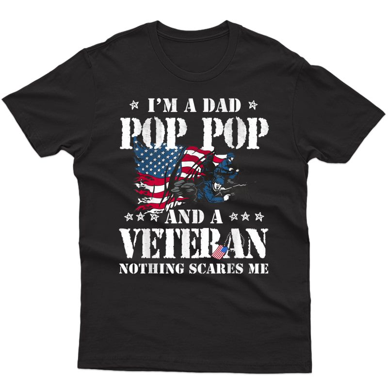 I'm A Dad Pop Pop Veteran Father's Day Funny T-shirt