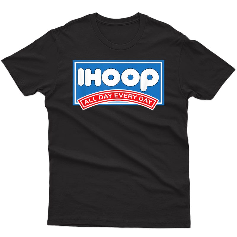 Ihoop Basketball T Shirt - Bball Shirt All Day