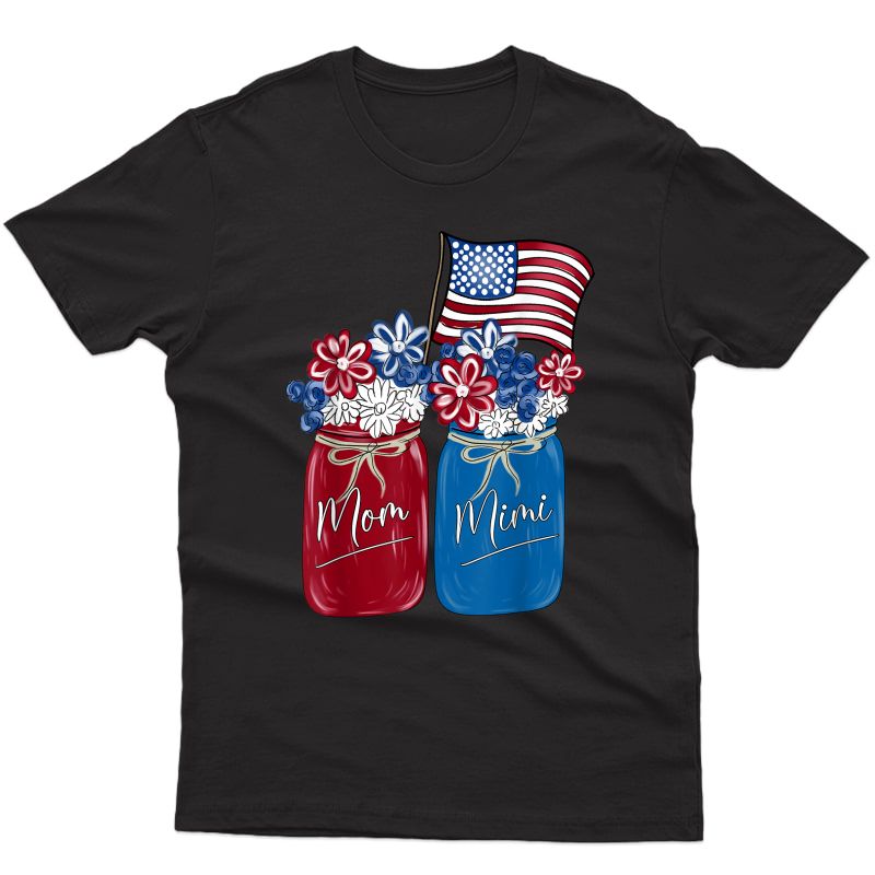 July 4th Mom Mimi Patriotic Flower Art Funny T-shirt T-shirt