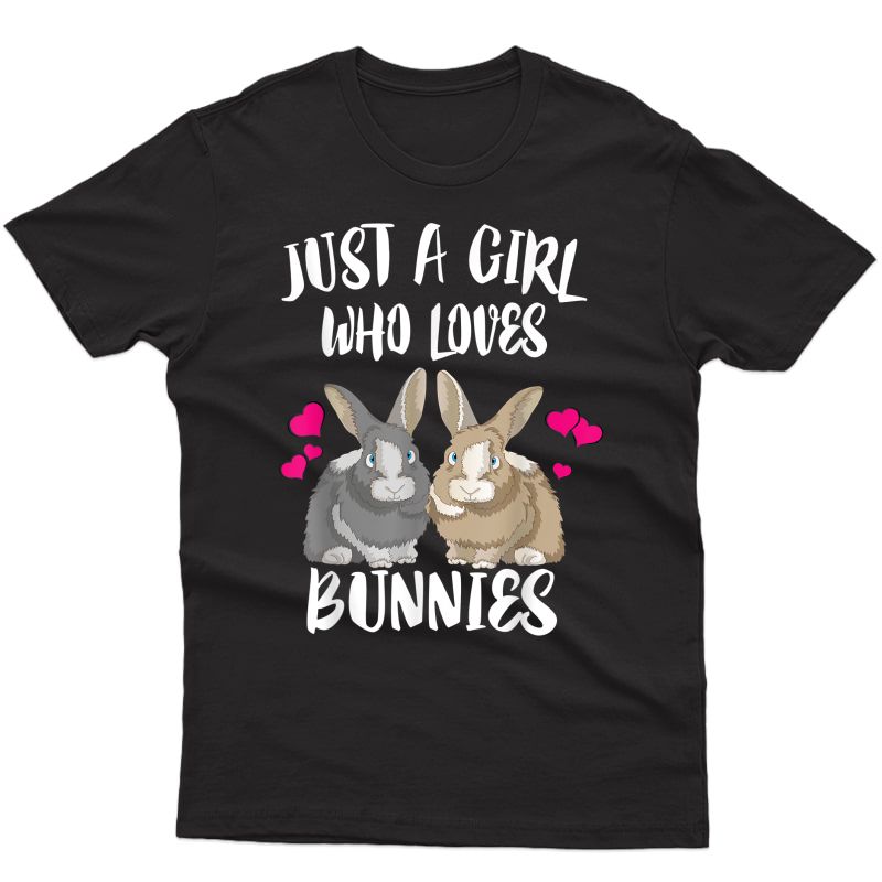 Just A Girl Who Loves Bunnies Rabbit T-shirt