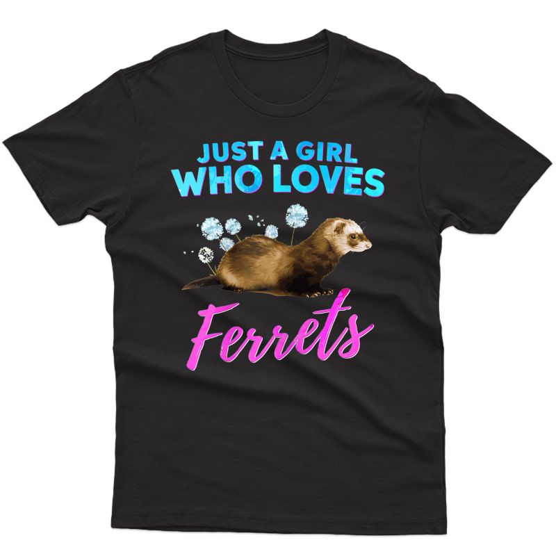 Just A Girl Who Loves Ferrets Watercolor Ferret Art T-shirt
