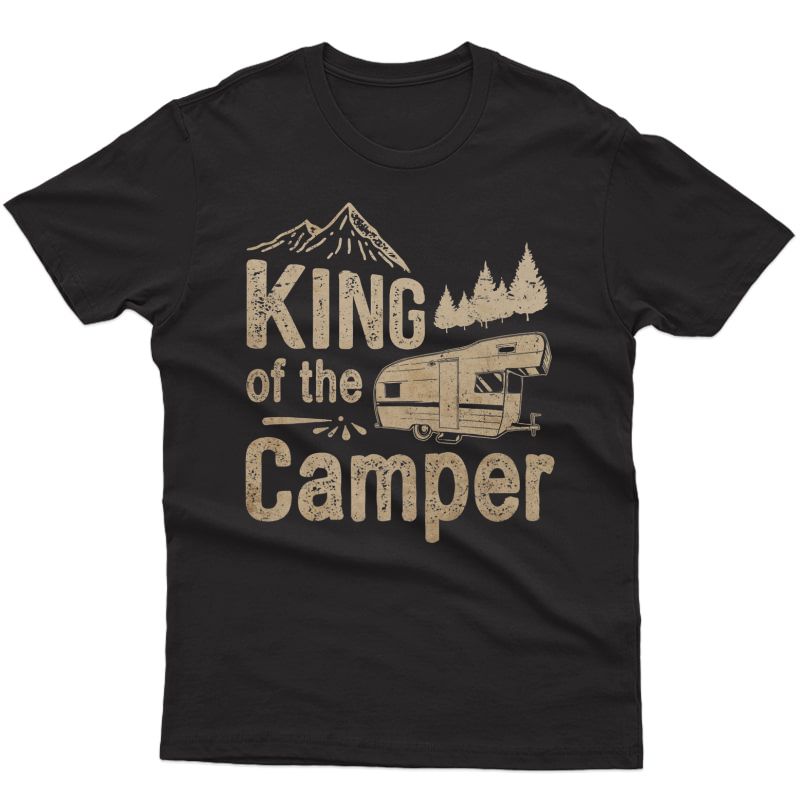 King Of The Camper - Nature Lover & Camping Travel Trailer Premium T-shirt