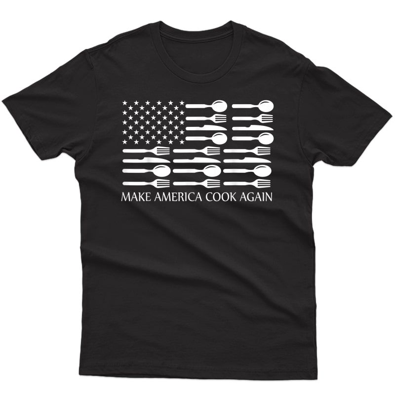Make America Cook Again Cooking Chef T-shirt