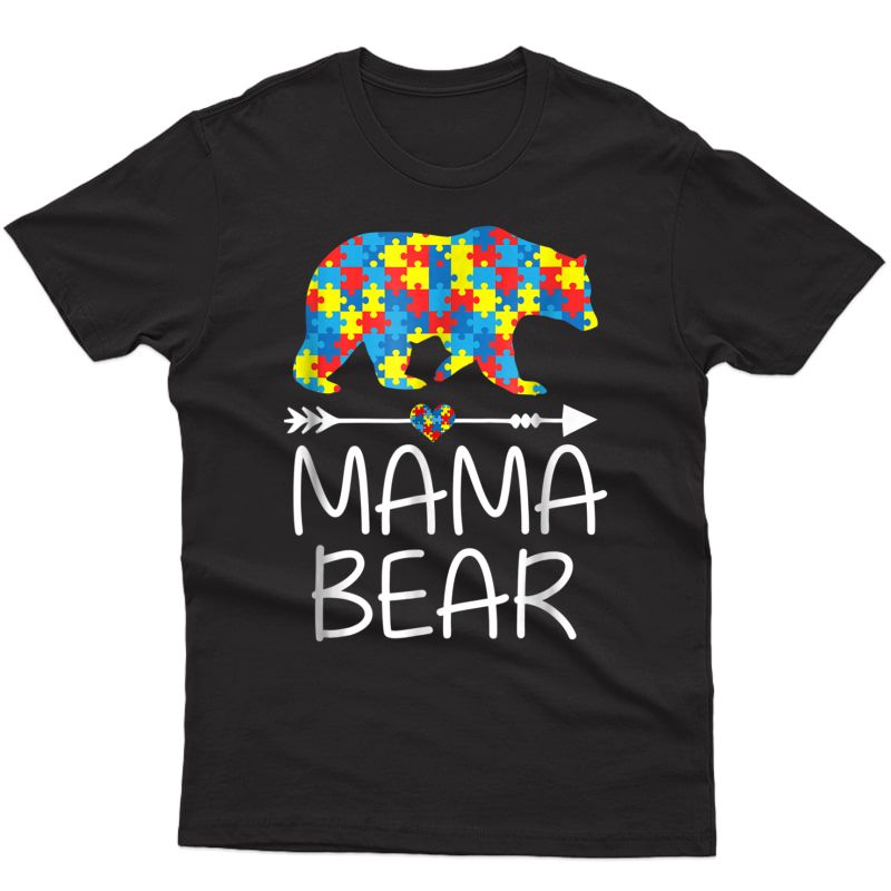 Mama Bear Autism Awareness T-shirt Autism Mom,mommy Tee