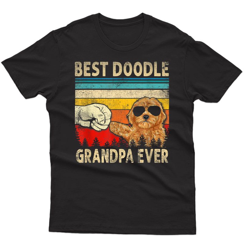 S Best Doodle Grandpa Ever Goldendoodle Dog Dad Father's Day T-shirt