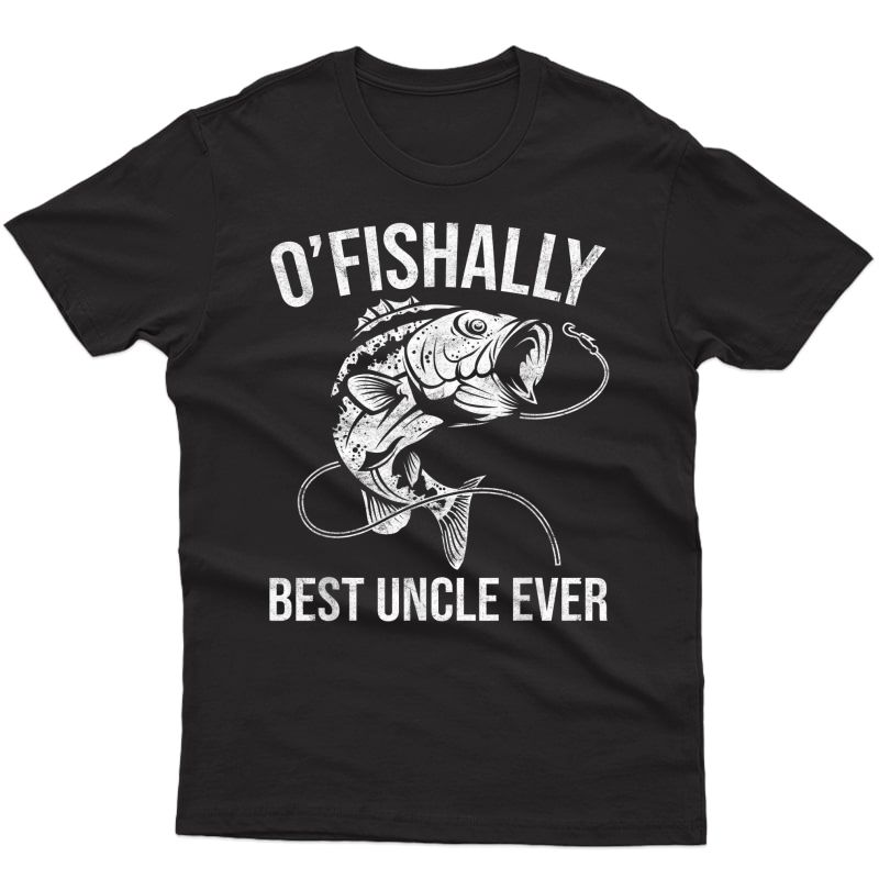 S Ofishally Best Uncle Ever - Funny Fishing Fisherman T-shirt