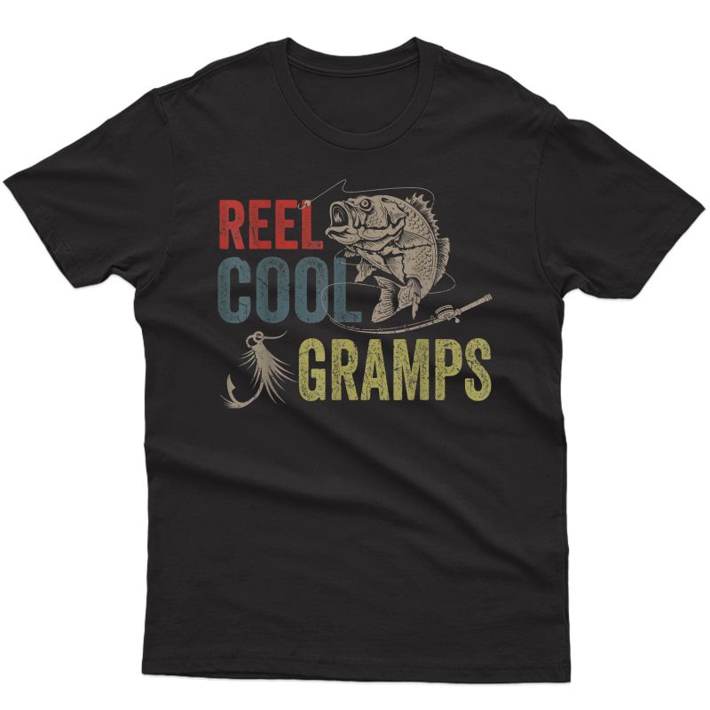S Reel Cool Gramps Fishing Father's Day Gift T-shirt