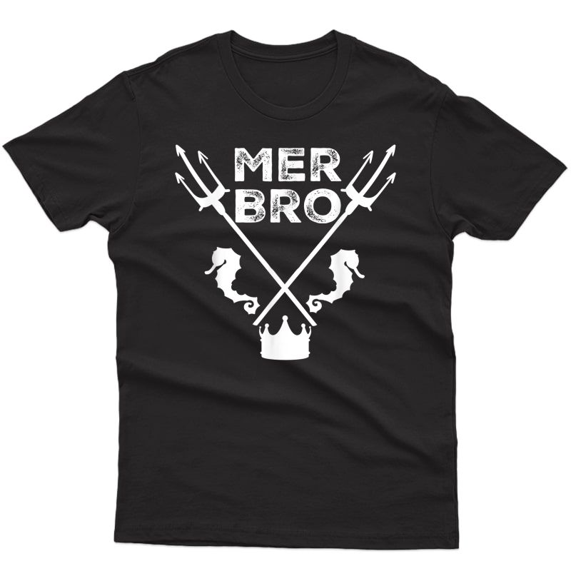 Mer Bro Mermaid Brother Funny Sea Lover Gift T-shirt