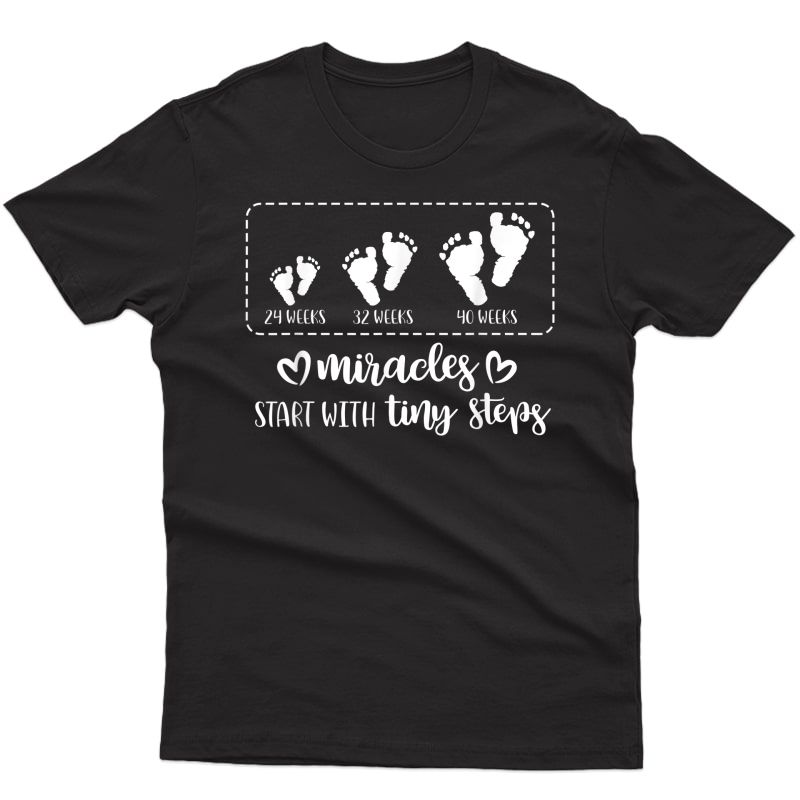 Miracles Start With Tiny Steps Baby Feet Nurse Gift T-shirt