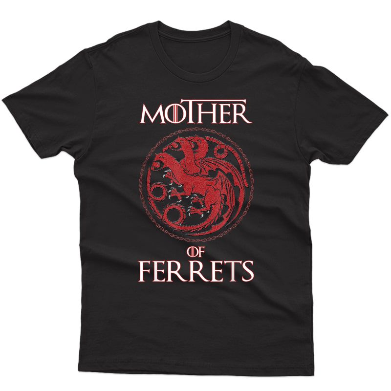 Mother Of Ferrets Funny Ferret Lover Gifts Girls T-shirt