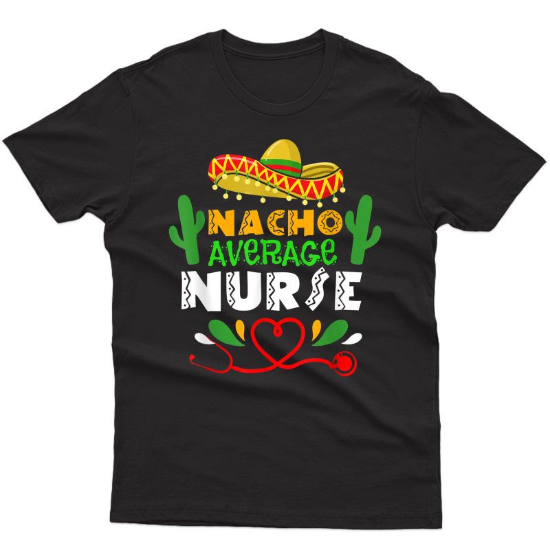  Nurse Cinco De Mayo Nurse T-shirt