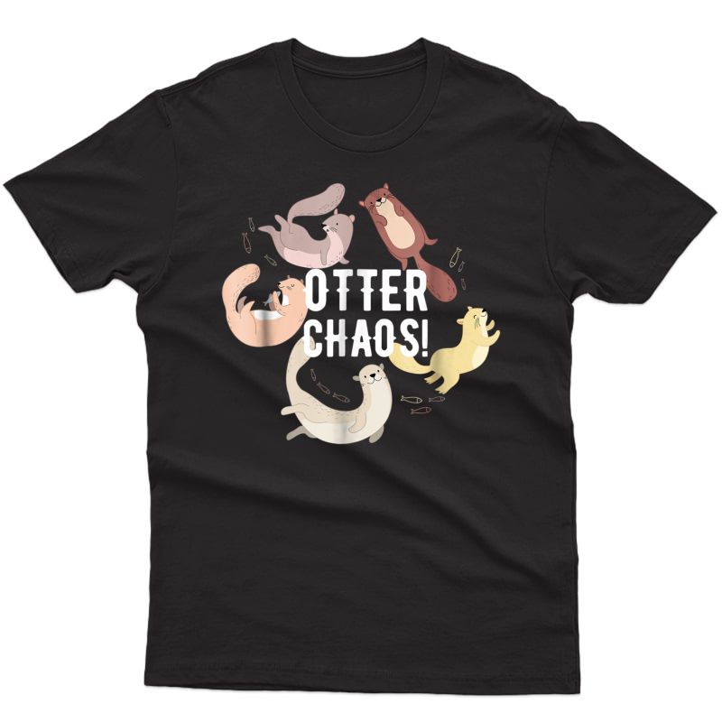 Otter Chaos T-shirt