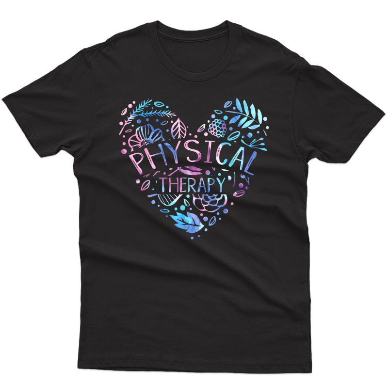 Physical Therapist Gift Heart Pt Physical Therapy T-shirt
