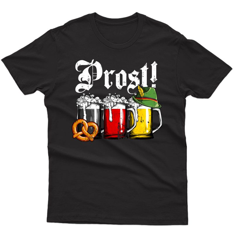 Prost Beer German Flag Funny Oktoberfest Cheers Drinking T-shirt