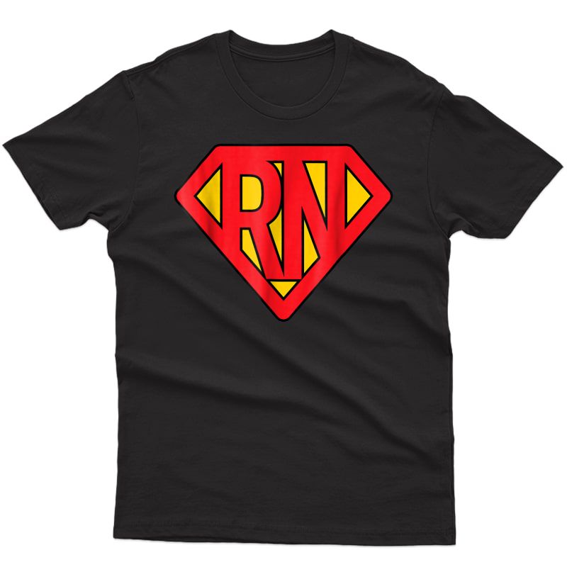 Super Nurse Rn Superhero Registered Nurse Hero T-shirt