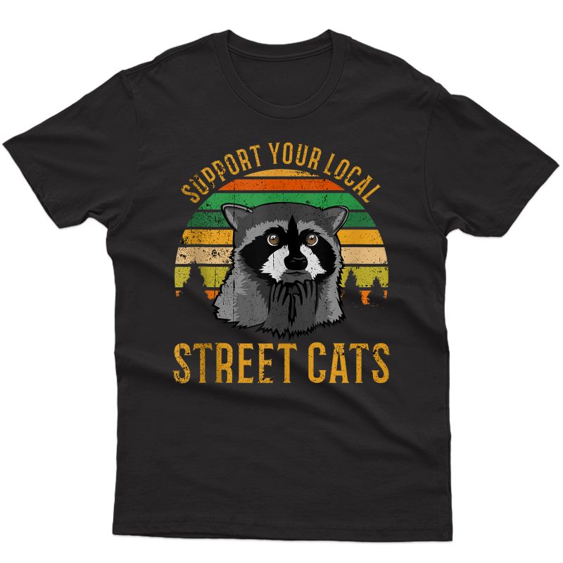 Support Your Local Street Cats Tshirt Raccoon Sunset Tank Top