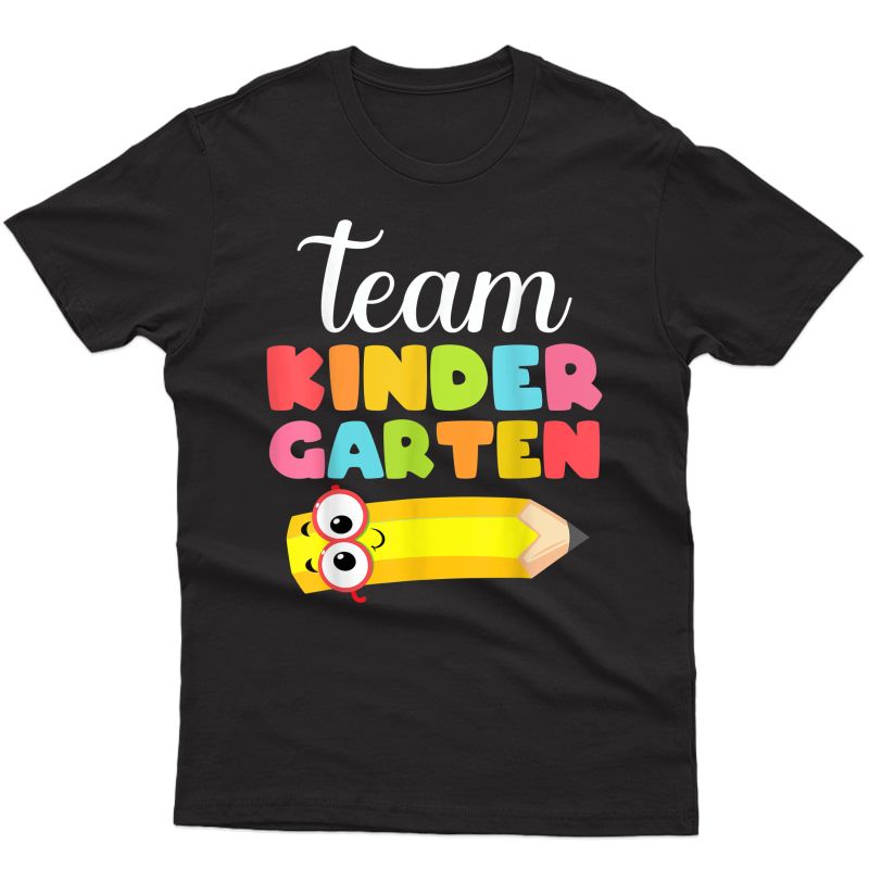 Team Kindergarten Tea Student Back To School T-shirt