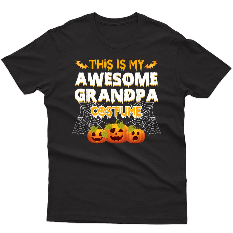 This Is My Awesome Grandpa Costume Halloween Gift T-shirt