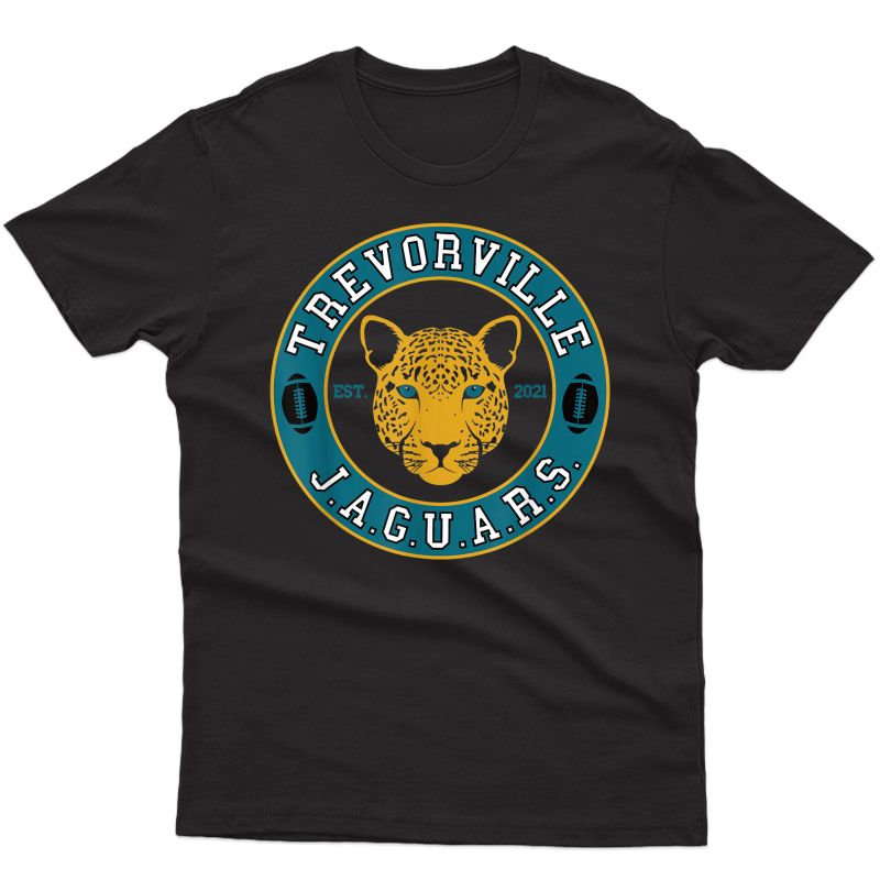Trevorville Jaguars Trevor Jacksonville Football 2021 Draft T-shirt